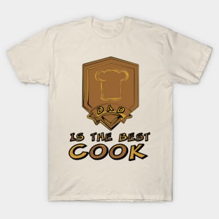 DAD is the best cook birthday gift shirt T-Shirt